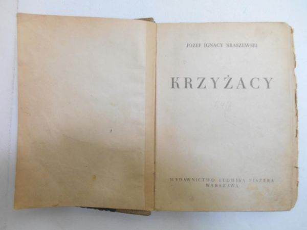 Kraszewski Józef Ignacy - Krzyżacy, 1930r.