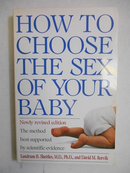 Shettles Landrum B. - How to Choose the Sex of your Baby