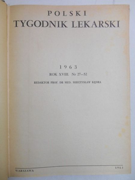Kędra Mieczysław - Polski Tygodnik Lekarski, XVIII,27-52