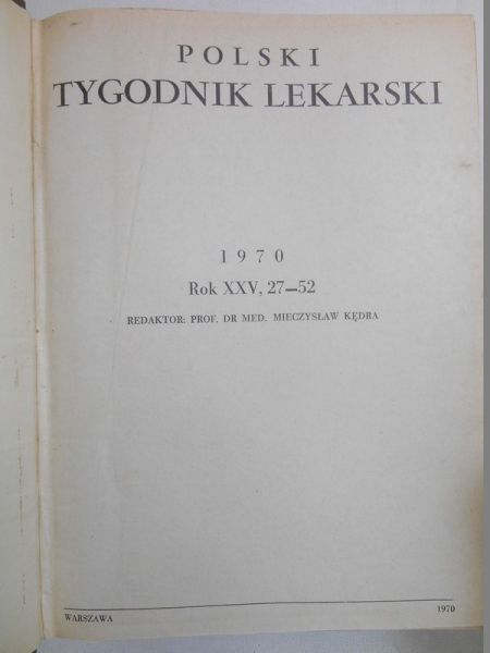 Kędra Mieczysław - Polski Tygodnik Lekarski, XXV,27-52