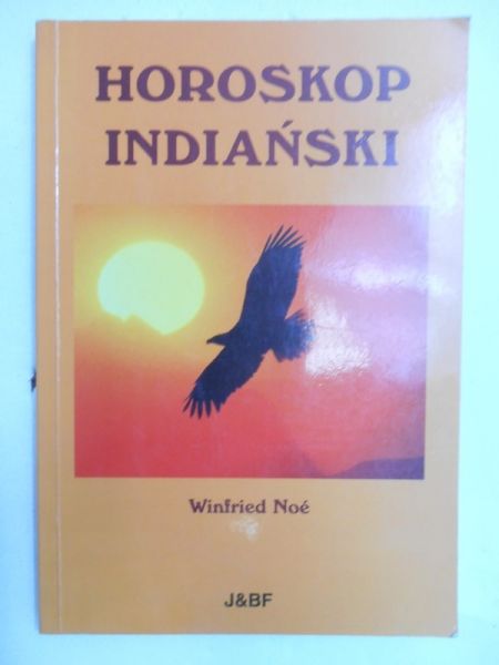 Noe Winfried - Horoskop indiański
