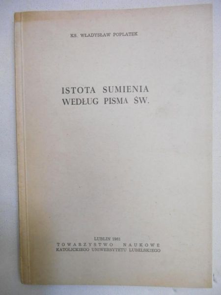 Poplatek Władysław - Istota sumienia według Pisma Św.
