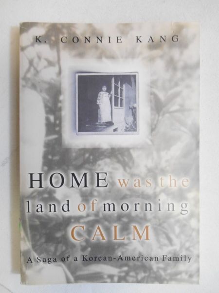 Kang K. Connie - Home Wasthe Land of Morning Calm