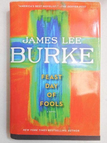 Burke James Lee - Feast Day of Fools