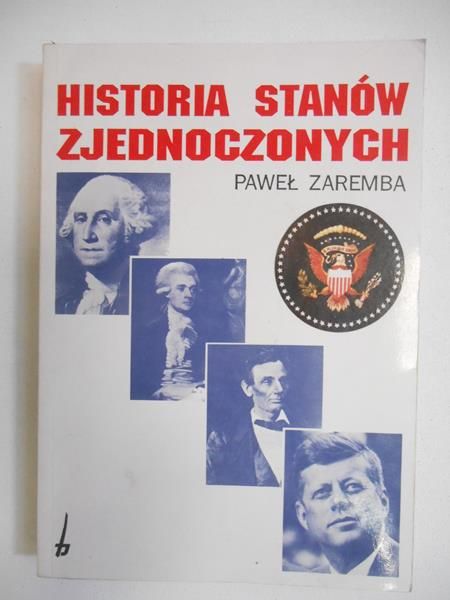 Zaremba Paweł - Historia Stanów Zjednoczonych