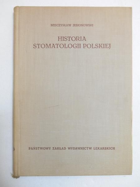 Jesionowski Mieczysław - Historia stomatologii polskiej