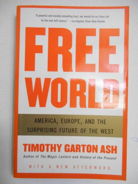 Ash Timothy Garton - Free World