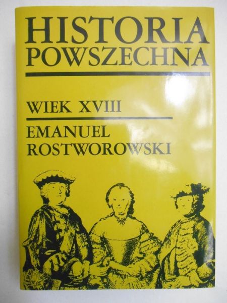 Rostworowski Emanuel - Historia powszechna - wiek XVIII