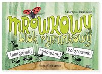 Bajerowicz Katarzyna - Mrówkowy blok rysunkowy