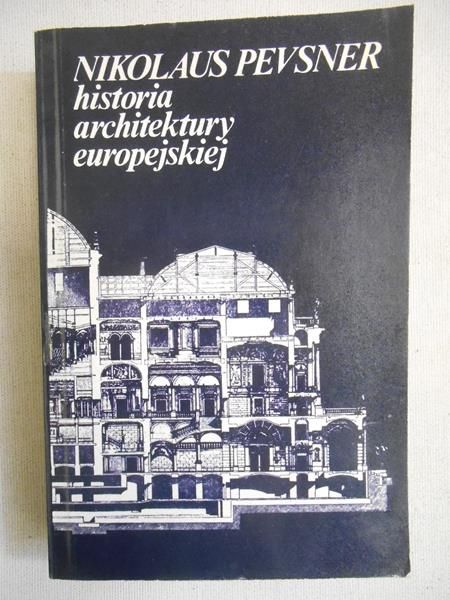 Pevsner Nikolaus - Historia architektury europejskiej