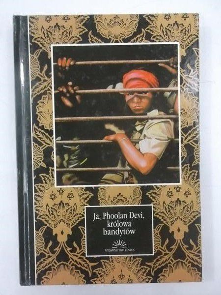 Devi Phoolan - Ja, Phoolan Devi, królowa bandytów