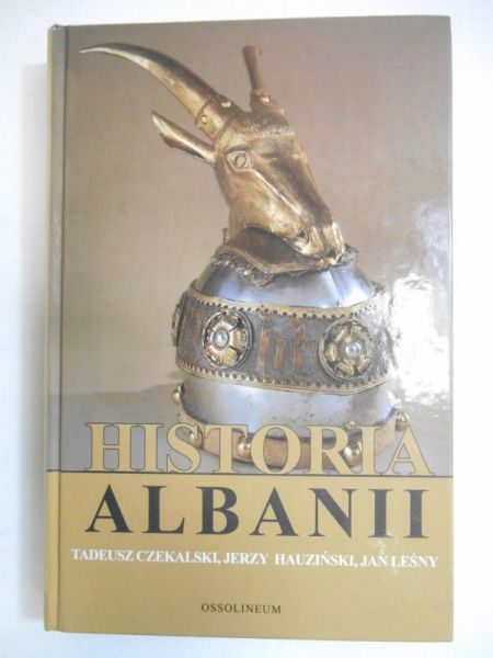 Czekalski Tadeusz - Historia Albanii