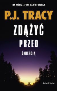 Tracy P.J. - Zdążyć przed śmiercią