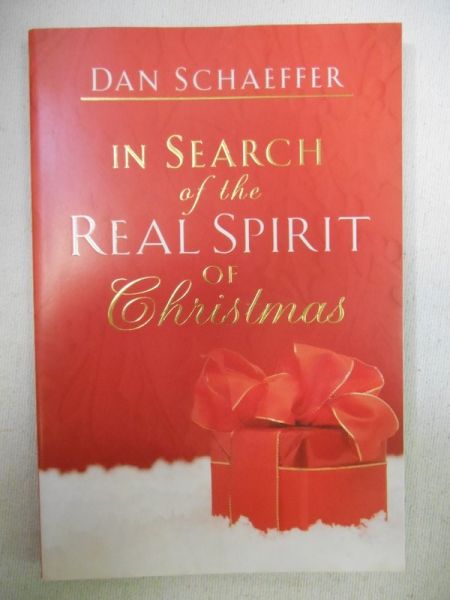 Schaeffer Dan - In Search of the Real Spirit of Christmas
