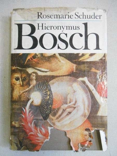 Schuder Rosemarie - Hieronymus Bosch
