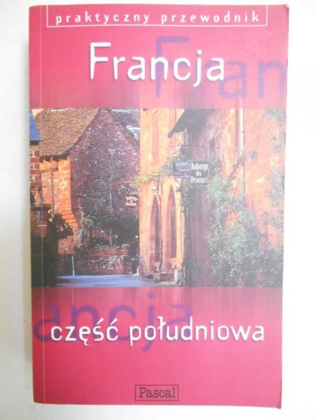 Francja część południowa. Praktyczny przewodnik, Pascal