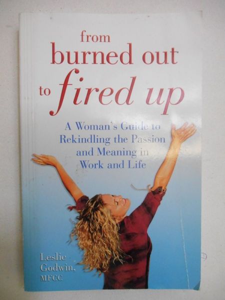Godwin Leslie  - From burned out to fired up