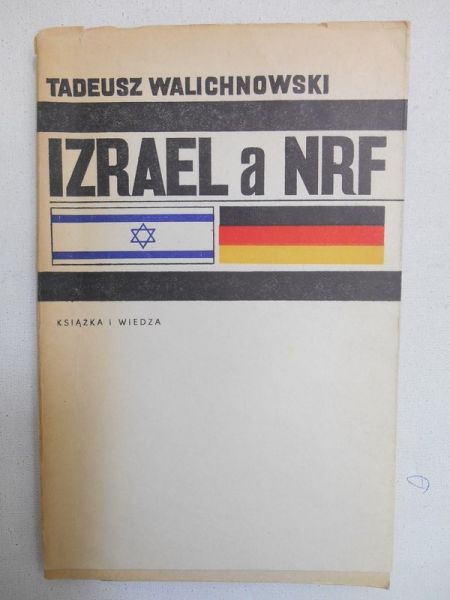 Walichnowski Tadeusz  - Izrael a NRF