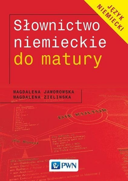 Jaworowska Magdalena - Słownictwo niemieckie do matury