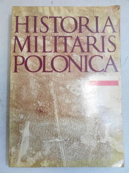 Biegański Witold (red.) - Historia Militaris Polonica