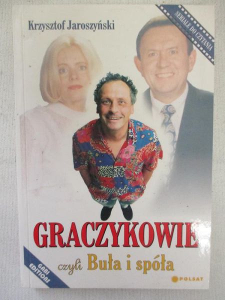 Jaroszyński Krzysztof - Graczykowie czyli Buła i spóła