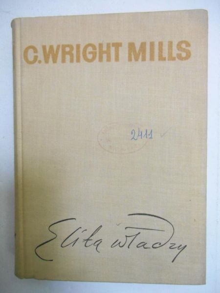 Mills C. Wright - Elita władzy