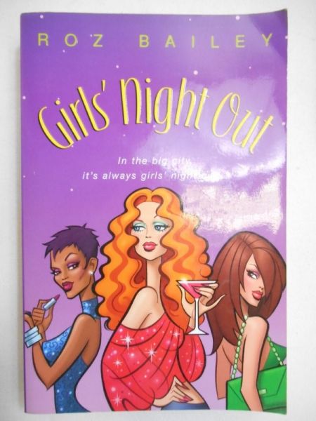 Bailey Roz - Girls' Night Out
