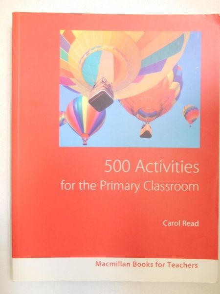 Read Carol - 500 Activities for the Primary Classroom