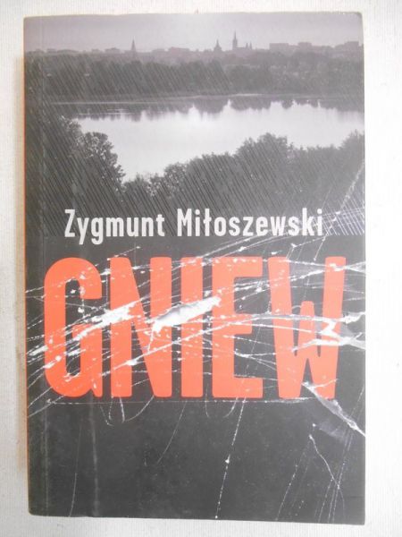Miłoszewski Zygmunt - Gniew