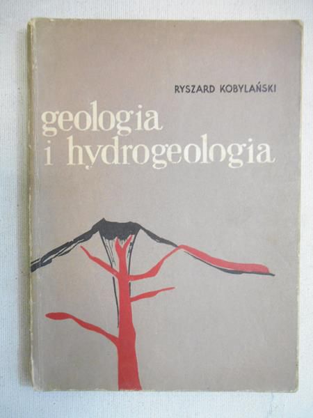 Kobylański Ryszard - Geologia i hydrogeologia