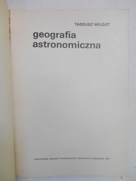 Wilgat Tadeusz - Geografia astronomiczna
