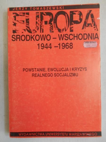 Tomaszewski Jerzy - Europa środkowo-wschodnia 1944-1968