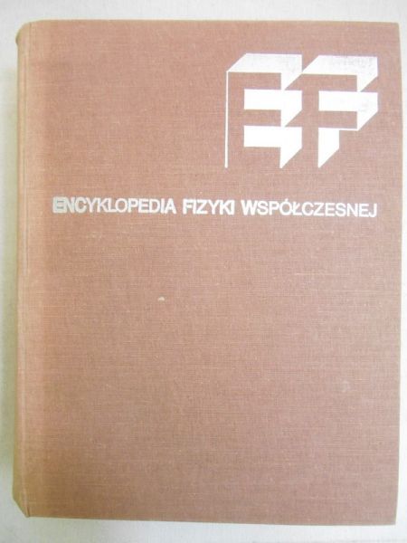 Wróblewski Andrzej - Encyklopedia fizyki współczesnej