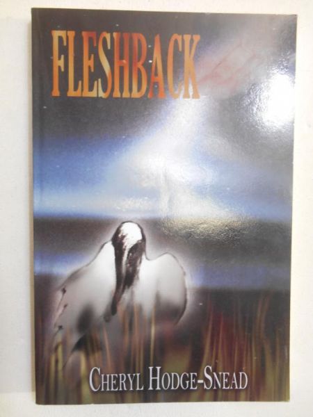 Hodge-Snead Cheryl - Fleshback