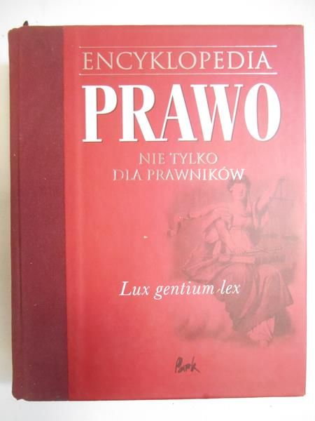 Encyklopedia. Prawo nie tylko dla prawników