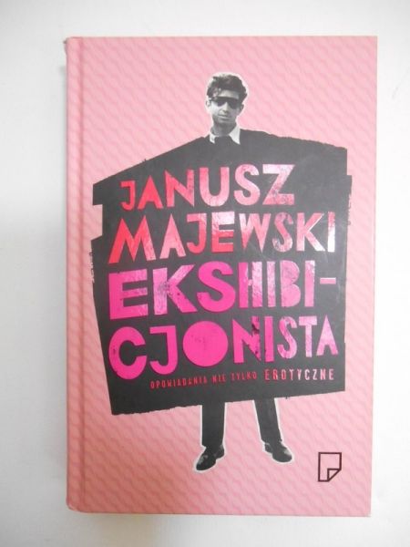 Majewski Janusz - Ekshibicjonista