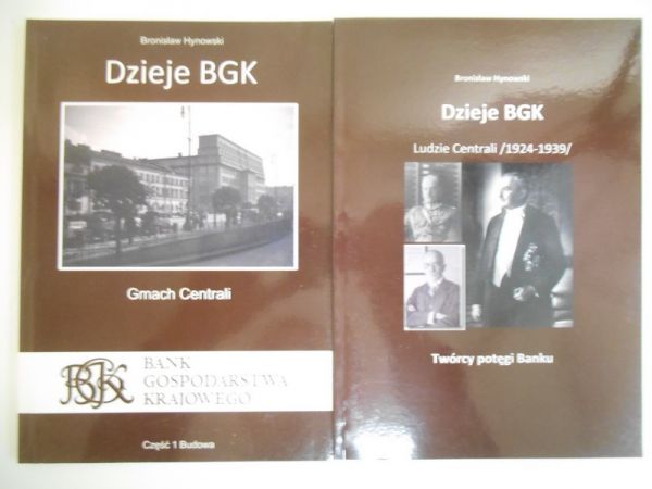 Hynowski Bronisław - Dzieje BGK Gmach Centrali / Ludzie Centrali (1924-1939)