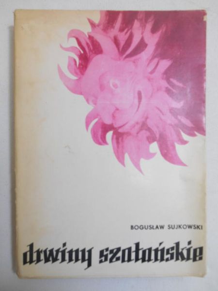 Sujkowski Bogusław - Drwiny szatańskie
