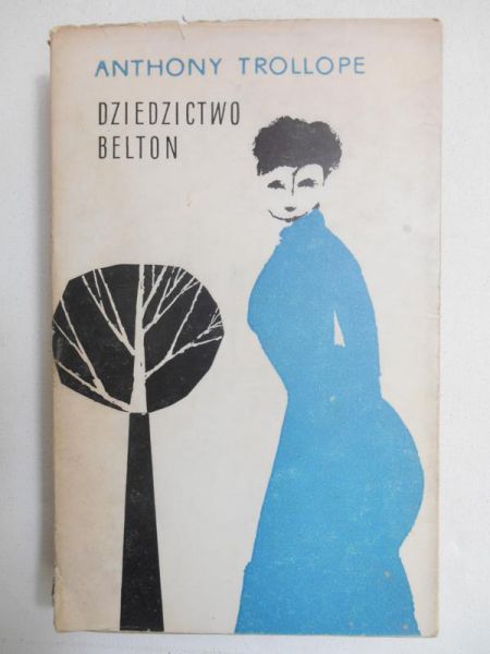 Trollope Anthony - Dziedzictwo Belton