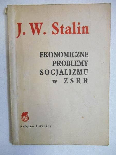 Stalin Józef - Ekonomiczne problemy socjalizmu w ZSRR