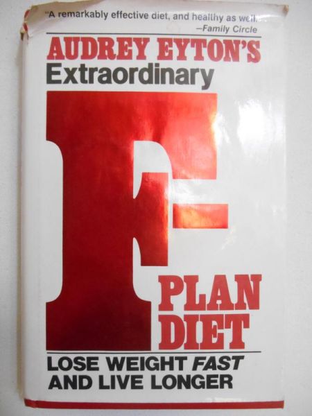 Eyton Audrey - Extraordinary F-plan Diet