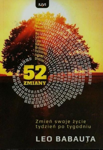 Babauta Leo - 52 zmiany Zmień swoje życie tydzień po tygodniu