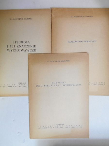 Szafrański Adam Ludwik - Sumienie / Liturgia / Kapłaństwo