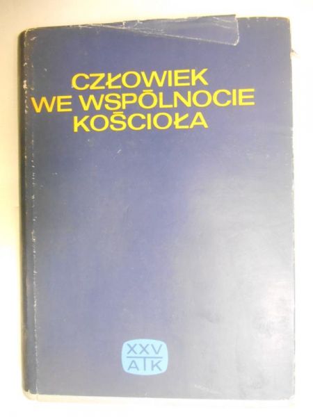 Balter Lucjan (red.) - Człowiek we wspólnocie Kościoła