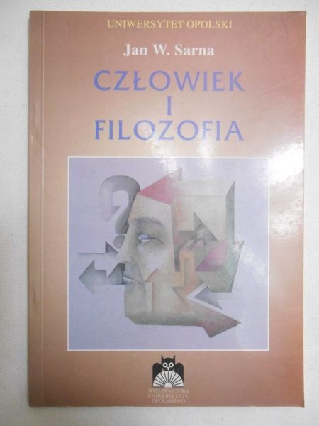 Sarna Jan W. - Człowiek i filozofia