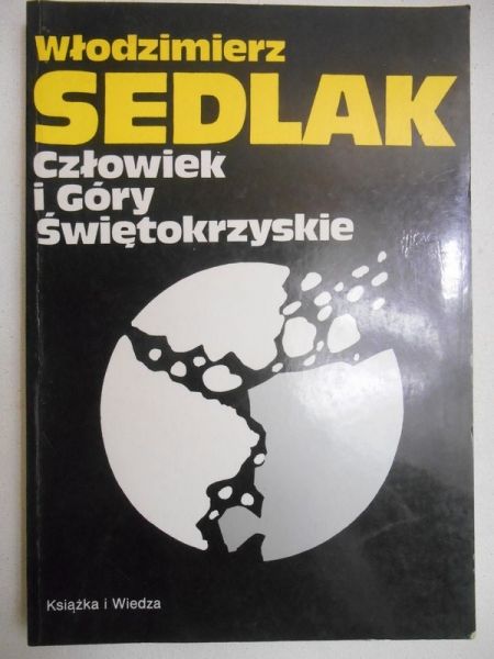 Sedlak Włodzimierz - Człowiek i Góry Świętokrzyskie