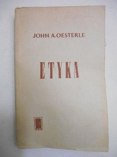 Oesterle John A. - Etyka