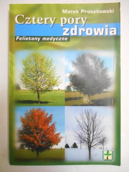 Prusakowski Marek - Cztery pory zdrowia