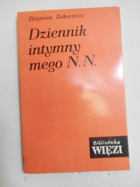 Żakiewicz Zbigniew - Dziennik intymny mego N.N.