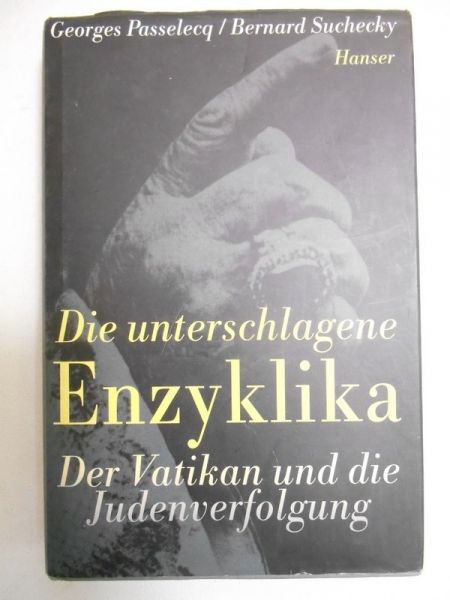 Passelecq Georges - Die unterschlagene Enzyklika